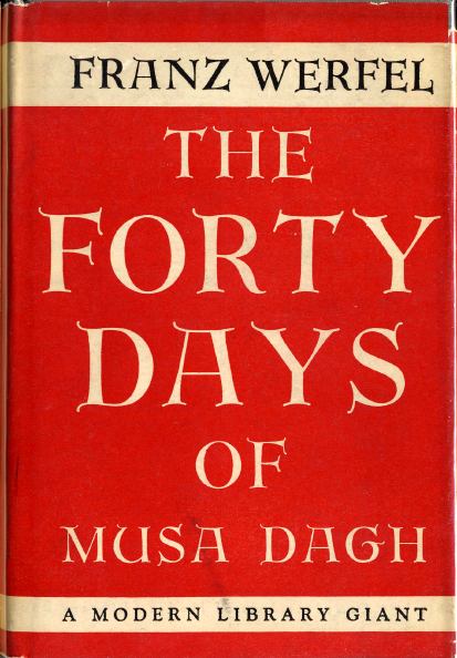 The Forty Days of Musa Dagh by Franz Werfel